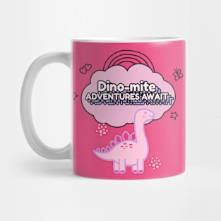 Dino-mite Adventures Await Mug